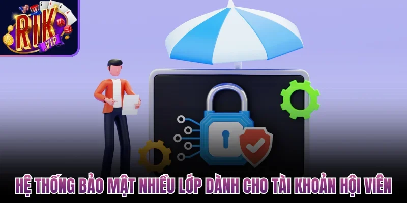 Quyền Riêng Tư Rikvip - Cam Kết Bảo Mật Dữ Liệu Hội Viên 2 Hệ thống bảo mật nhiều lớp dành cho tài khoản hội viên