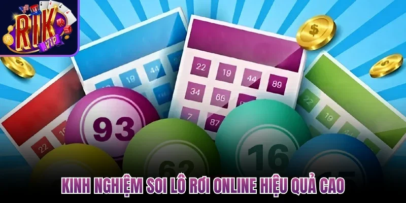 Lô rơi là gì - Cách Bắt Số Đề Online Chuẩn Tối Ưu Lợi Nhuận 4 Kinh nghiệm soi lô rơi online hiệu quả cao