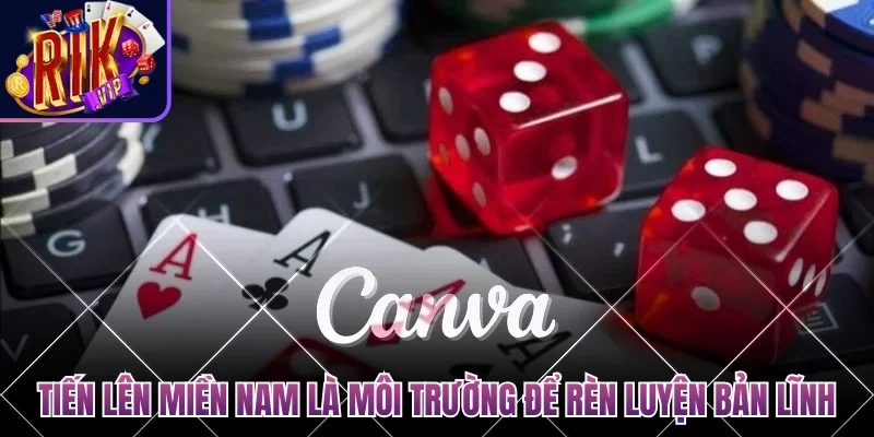 Chơi Game Bài Tiến Lên Miền Nam Miễn Phí Độc Đáo Nhất 2 Tiến lên miền Nam là môi trường lý tưởng để rèn luyện bản lĩnh