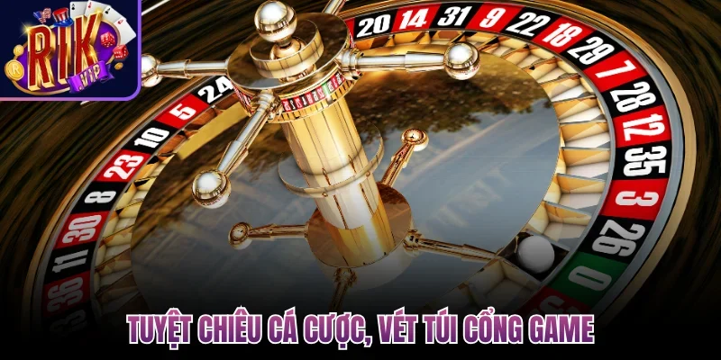 Roulette 3D Rikvip - Vòng Quay May Mắn, Săn Thưởng Phê 4 Tuyệt chiêu cá cược, vét túi cổng game